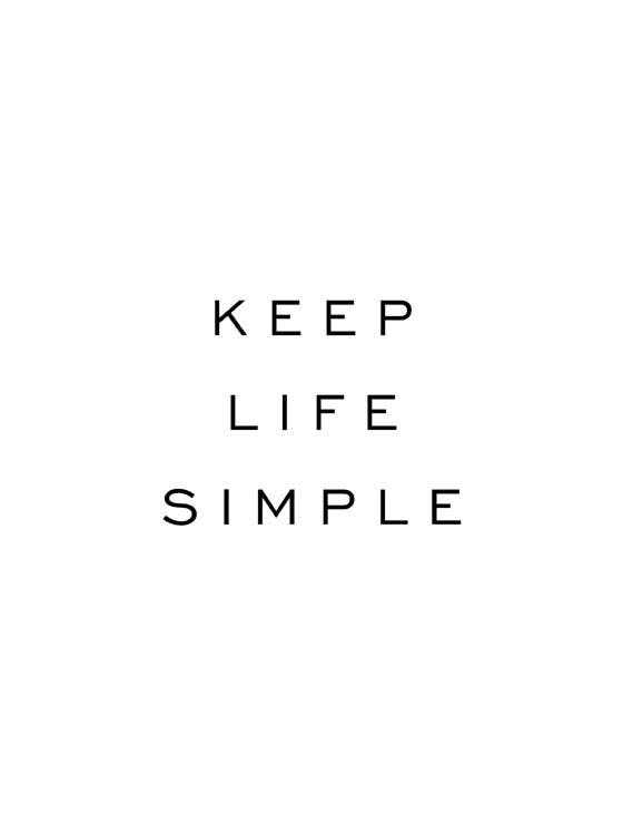 Plakat Keep Life Simple 0