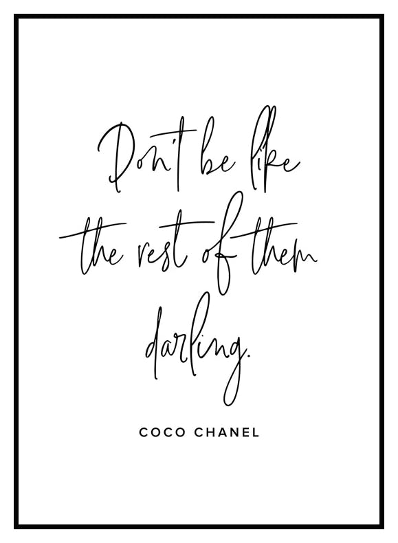 Don't Be Like the Rest of Them Poster (21x30 cm) - Poster Store