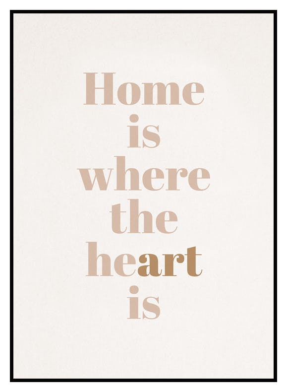 Where the Heart Is Poster (50x70 cm) - Poster Store