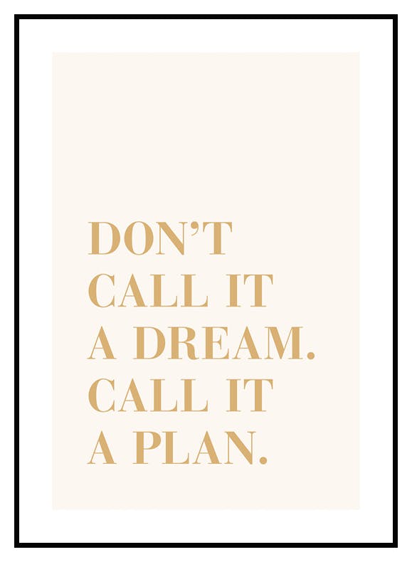 Call It a Plan Poster (21x30 cm) - Poster Store
