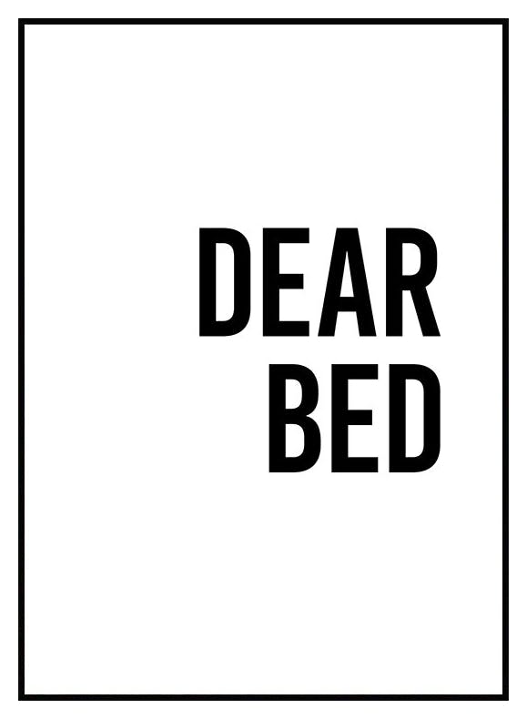 Dear Bed Poster (21x30 cm) - Poster Store