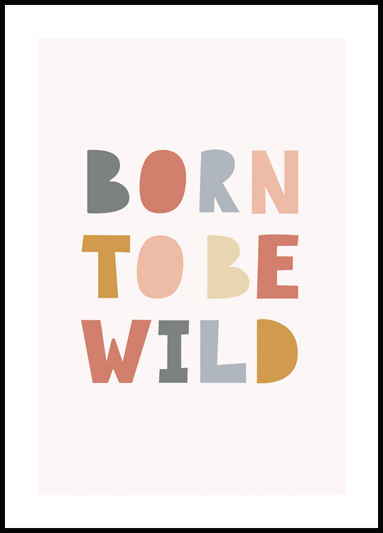 Born to be wild 