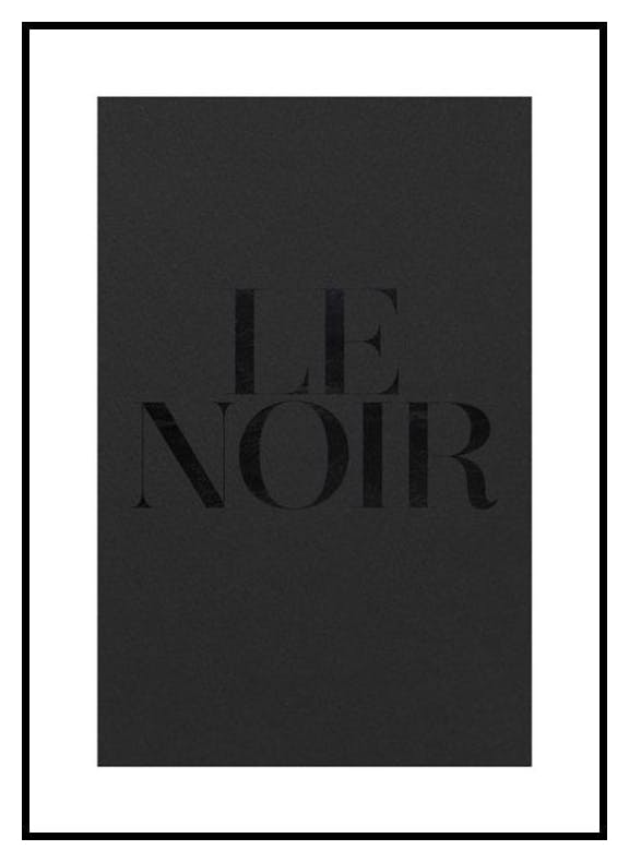 Le Noir Black Plakat (21x30 cm) - Poster Store