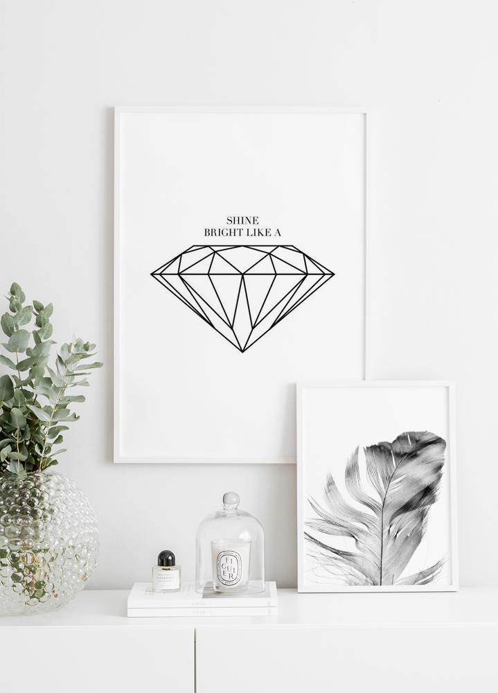 Shine Bright Like A Diamond Poster - Diamond Print