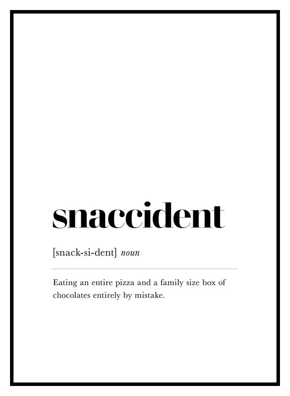 Snaccident Poster (21x30 cm) - Poster Store