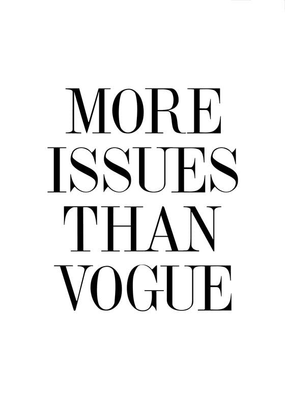 More Issues Than Vogue. Poster 0