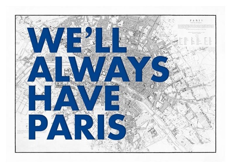Prints We'll Always Have Paris Poster (50x70 cm) - Poster Store