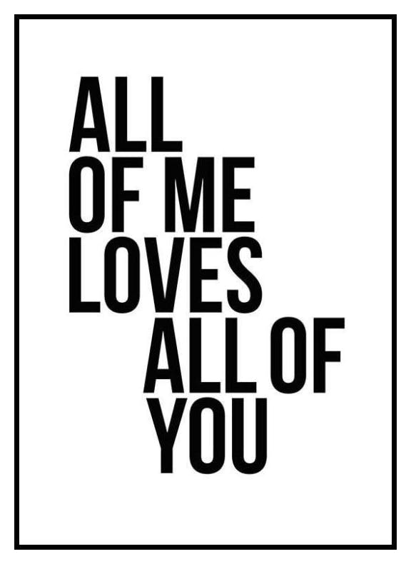 All Of Me Plakat (30x40 cm) - Poster Store