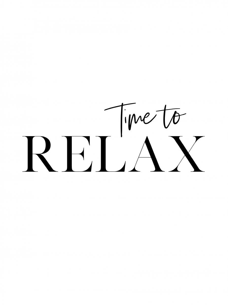 Time to Relax Plakat 0