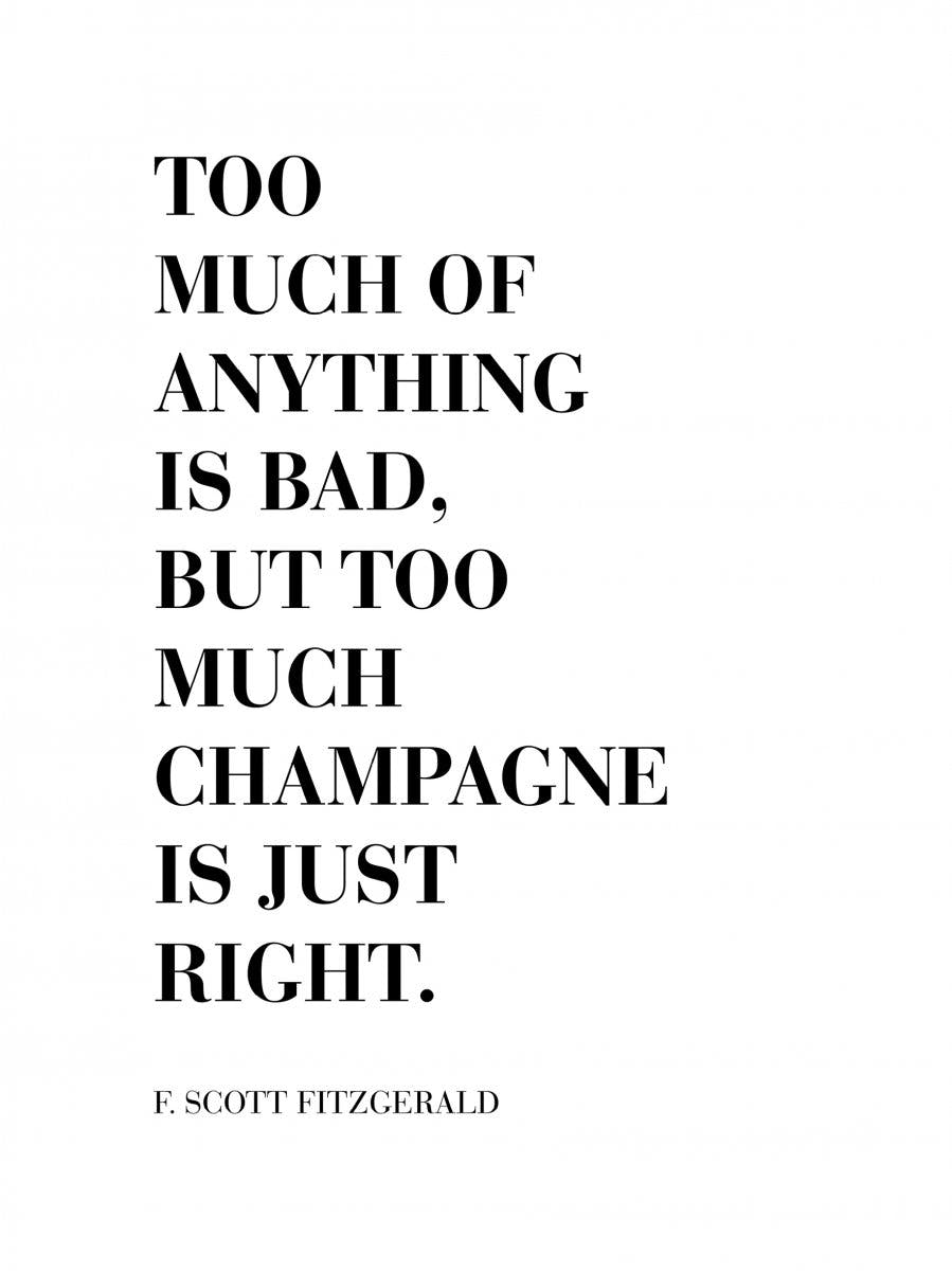 Champagne is Just Right Plakat 0