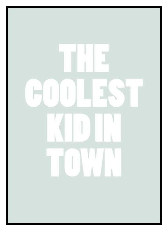 Coolest Kid Poster (21x30 cm) - Poster Store