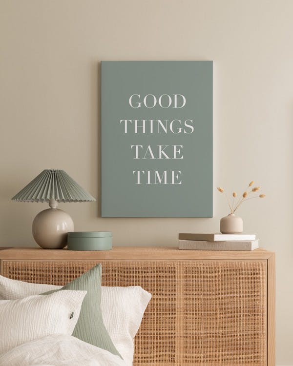 Canvas Prints - Good Things Take Time Canvas print (50x70 cm - Oak Frame) - Poster Store