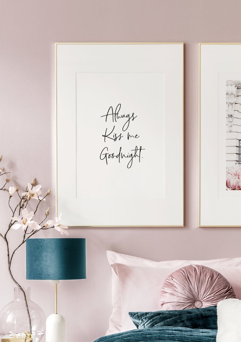 Always Kiss me Goodnight Poster (50x70 cm) - Poster Store