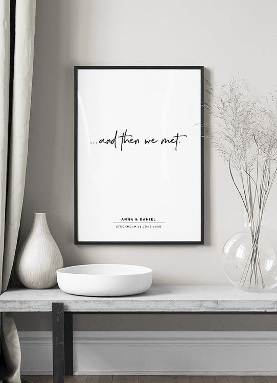 And Then We Met Personal Poster (50x70 cm) - Poster Store