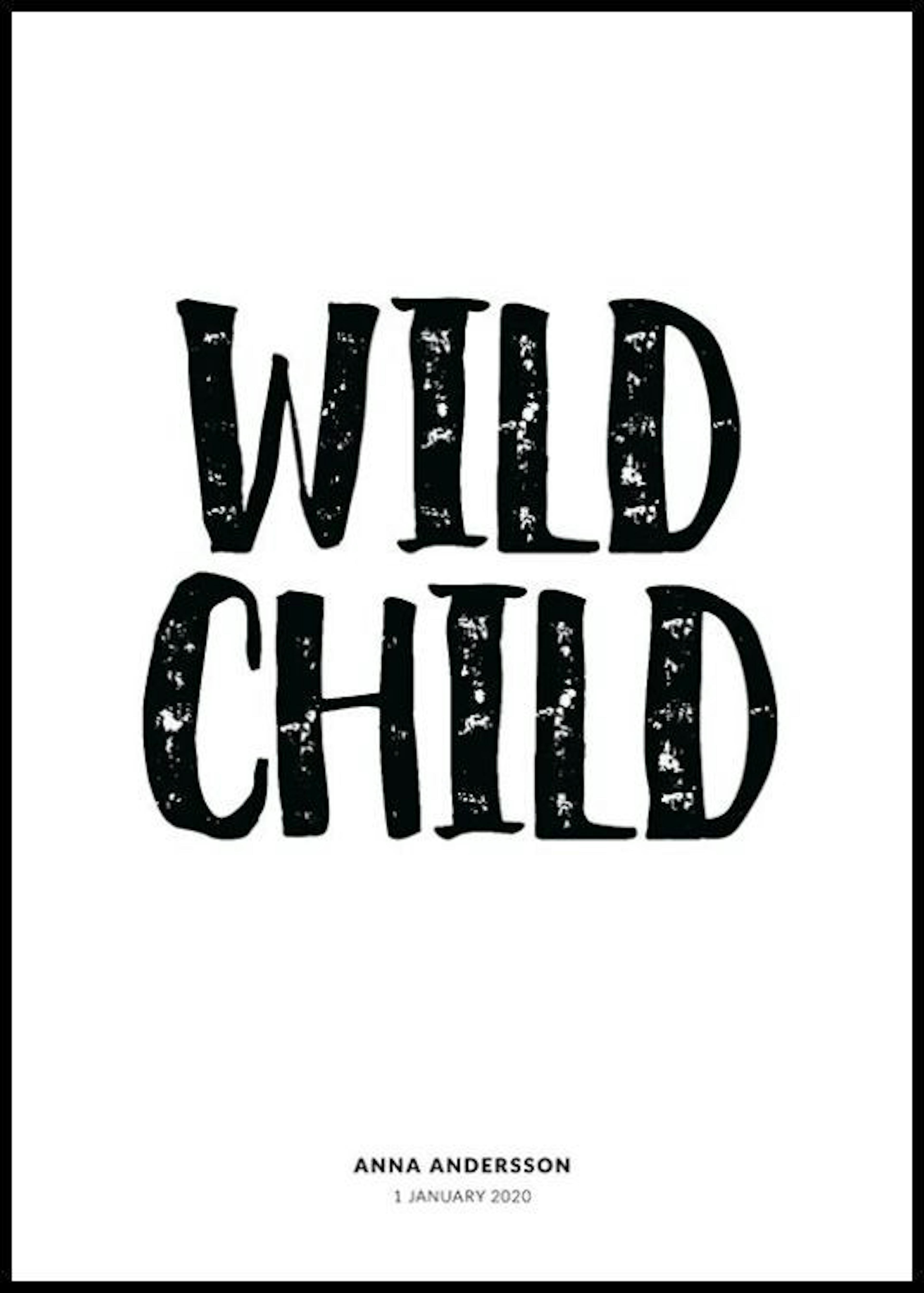 Wildes Kind Personalisiert Poster 0