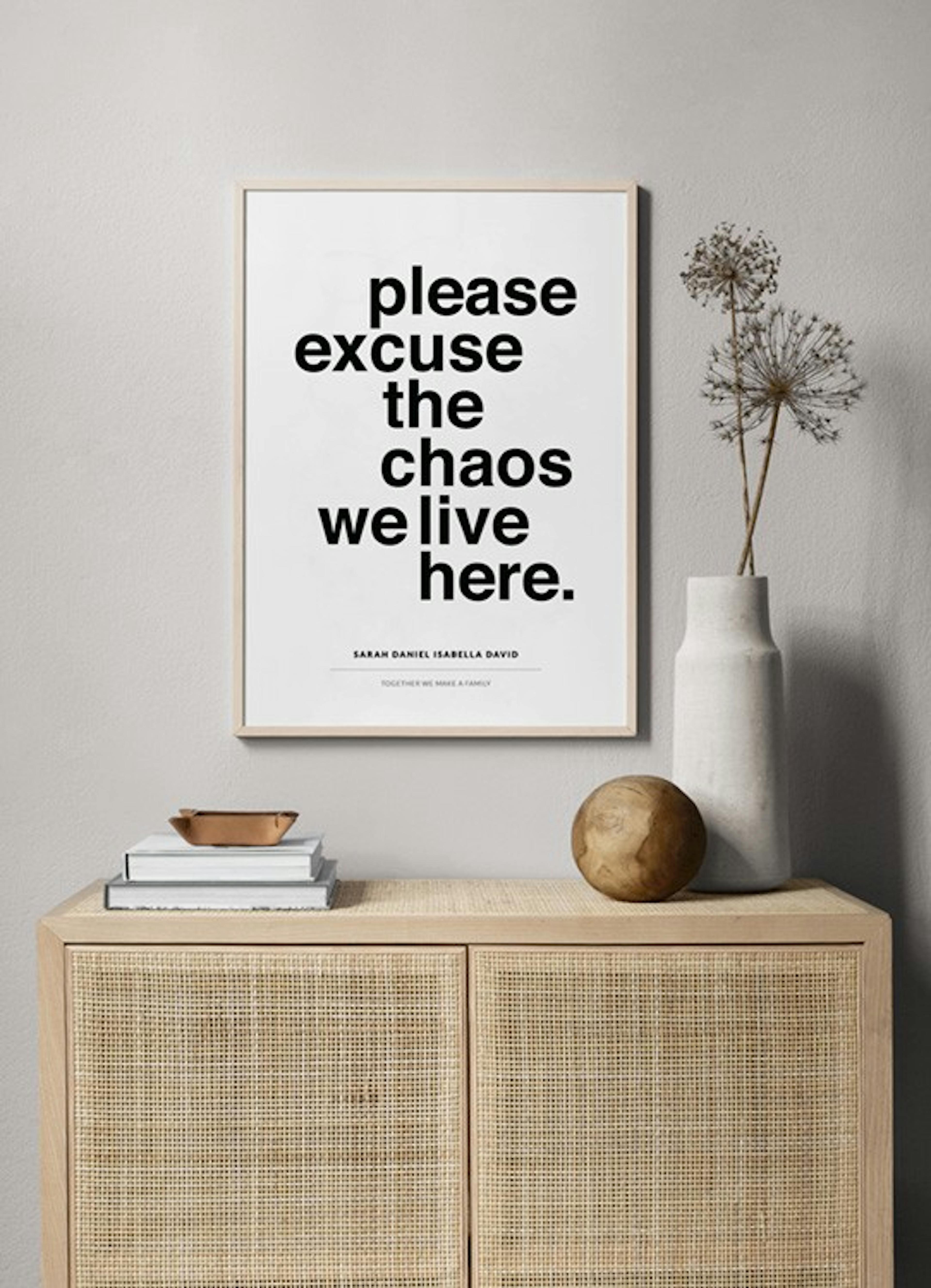 Exuse the Chaos personlig plakat thumbnail
