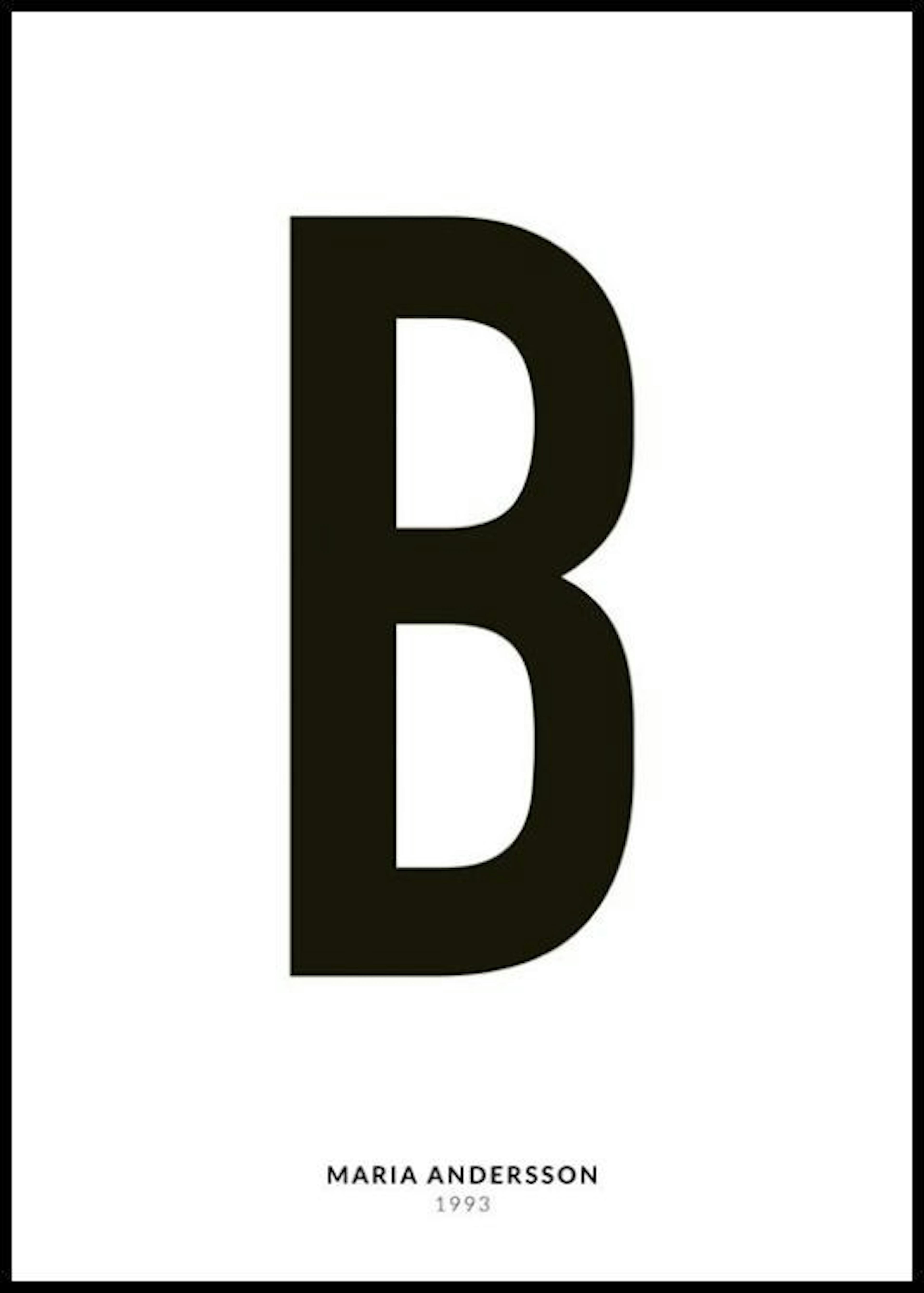 „B” betűm Személyre Szabott Poszter 0