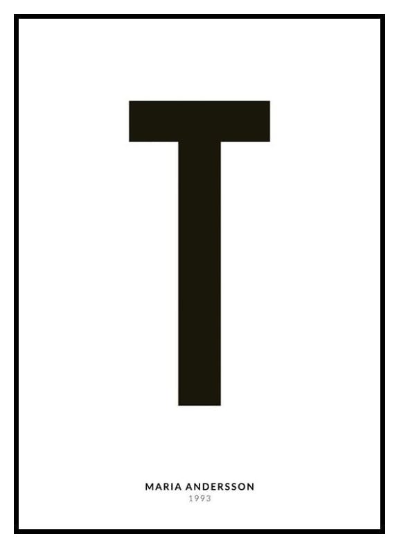 La mia lettera T poster personalizzato (50x70 cm) - Poster Store