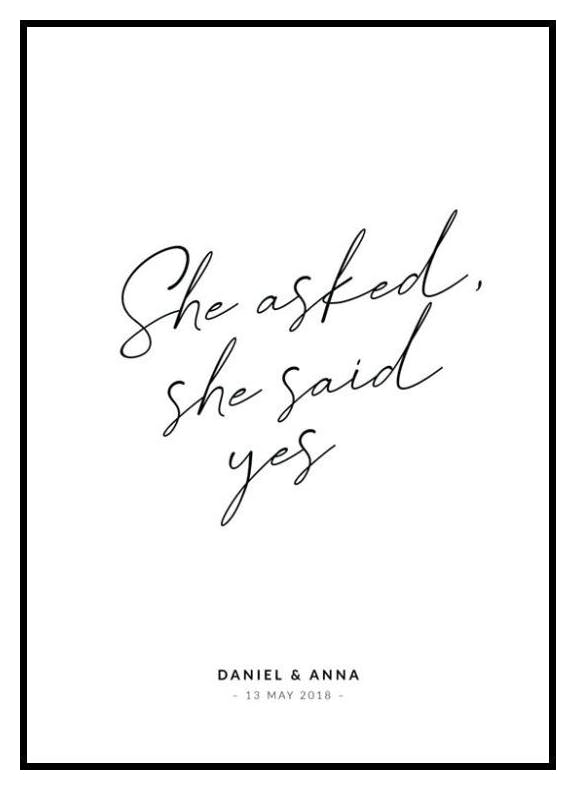 She Asked, She Said Yes Personal Poster (30x40 cm) - Poster Store