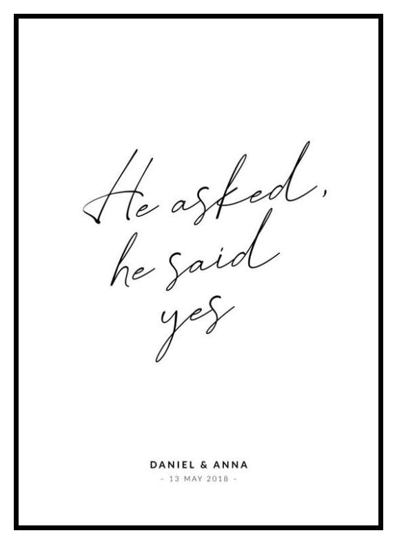Il a Demandé, Il a Dit Oui Poster Personnalisé (50x70 cm) - Poster Store