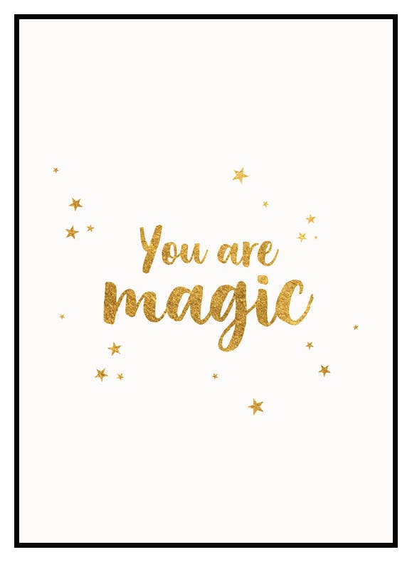 You are Magic Poster (50x70 cm) - Poster Store