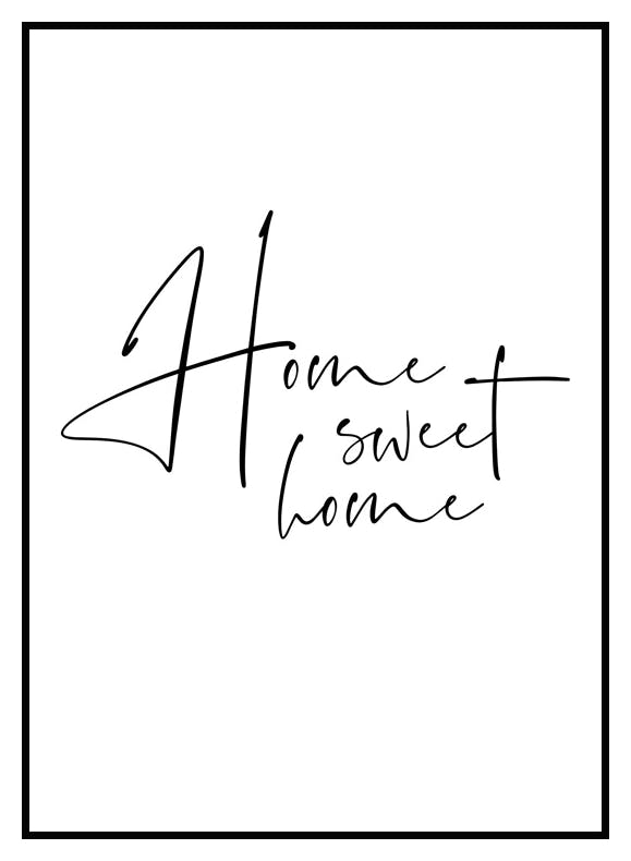Home Sweet Home Poster (40x50 cm) - Poster Store