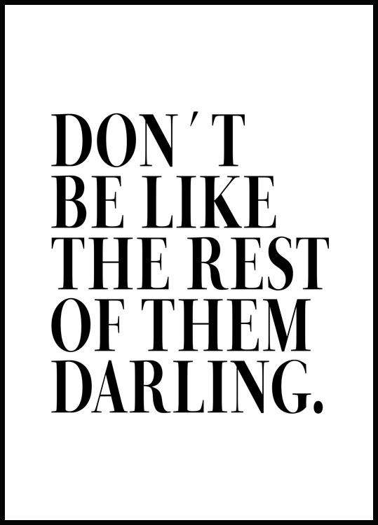 Coco Chanel Quote Don't Be Like the Rest of Them Darling 