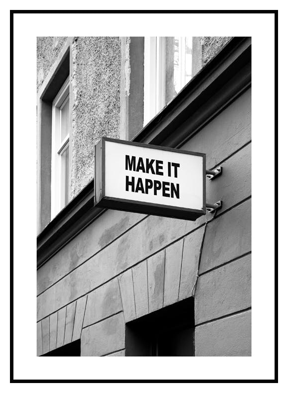 Plakat Make It Happen (30x40 cm) - Poster Store