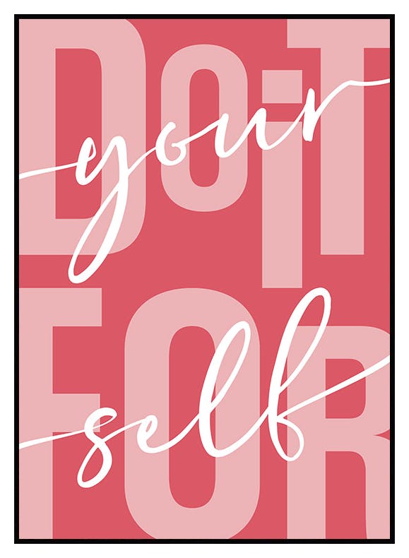 Do it for Yourself poster (30x40 cm) - Poster Store