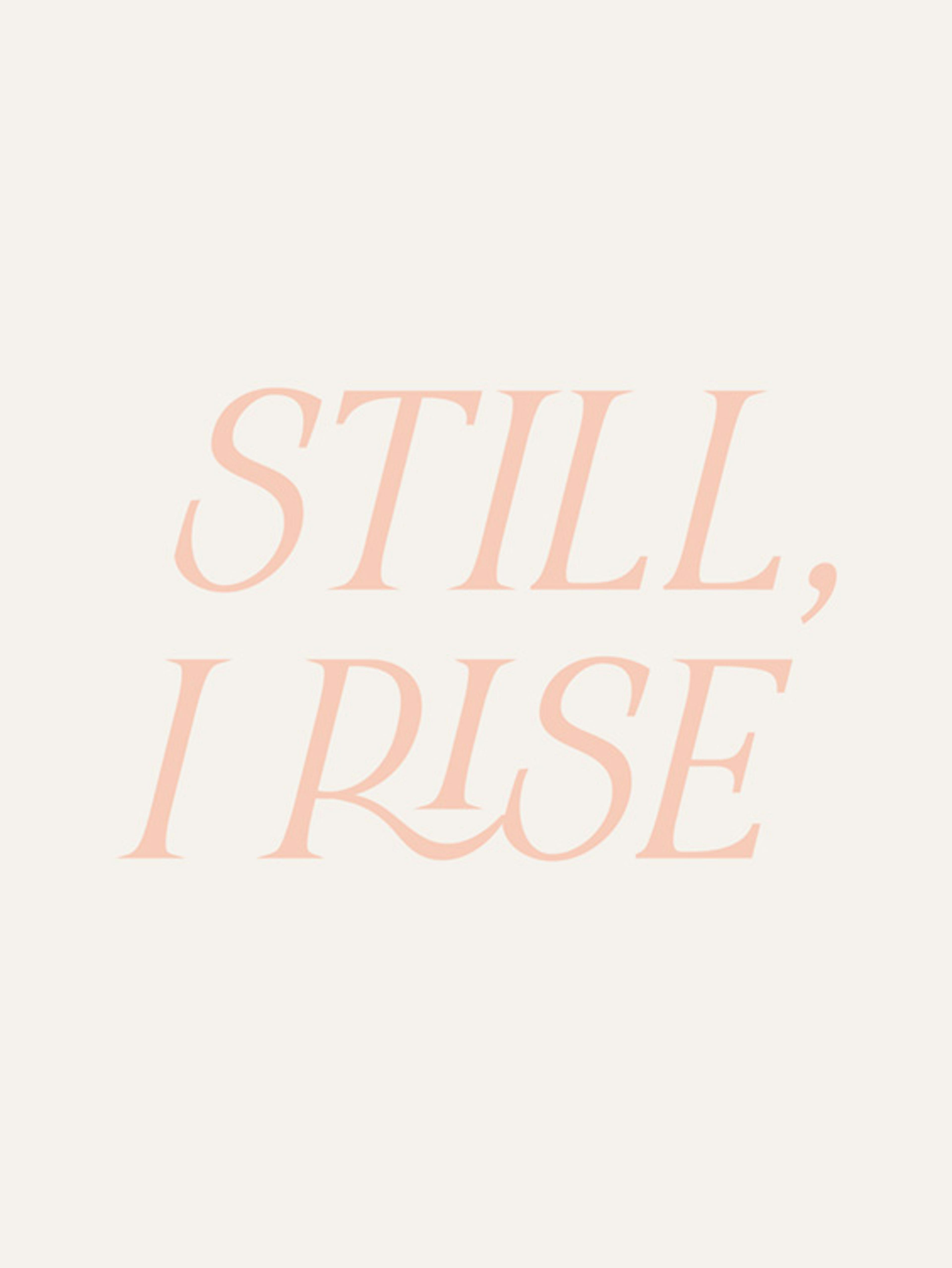 Still, I Rise Poster 0