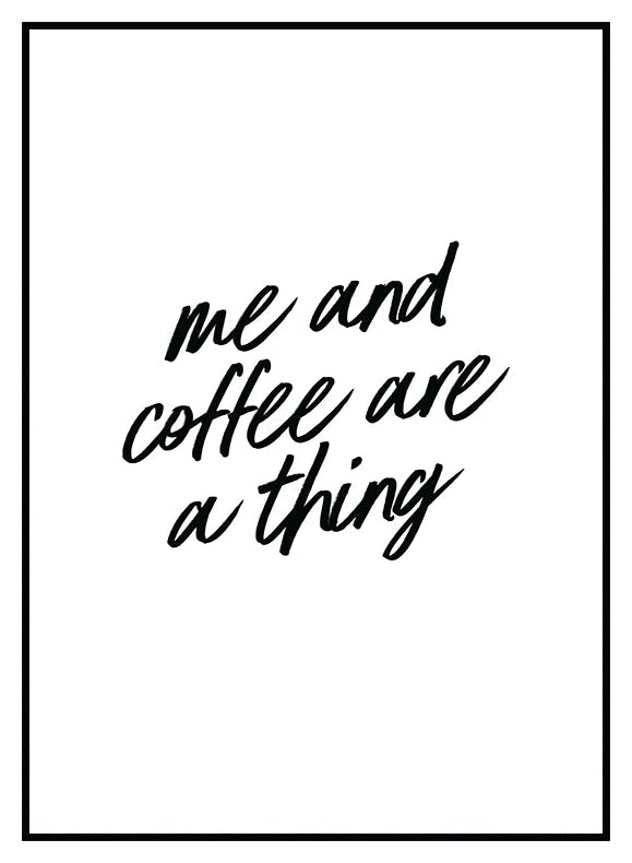 Me and Coffee Poster (21x30 cm) - Poster Store