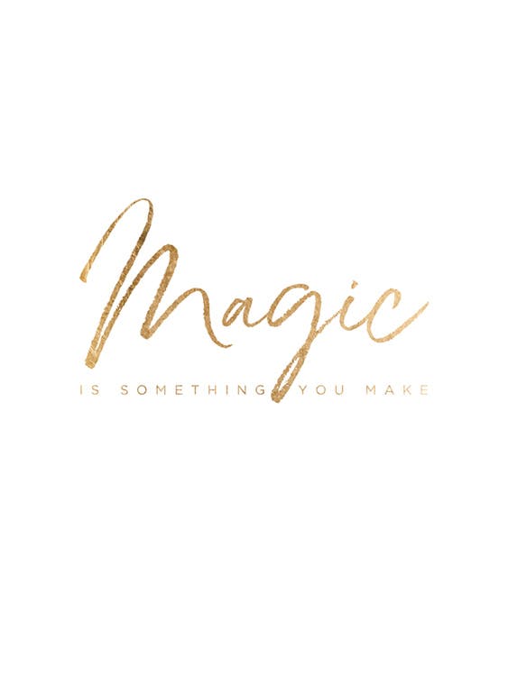You Make Magic Poster 0
