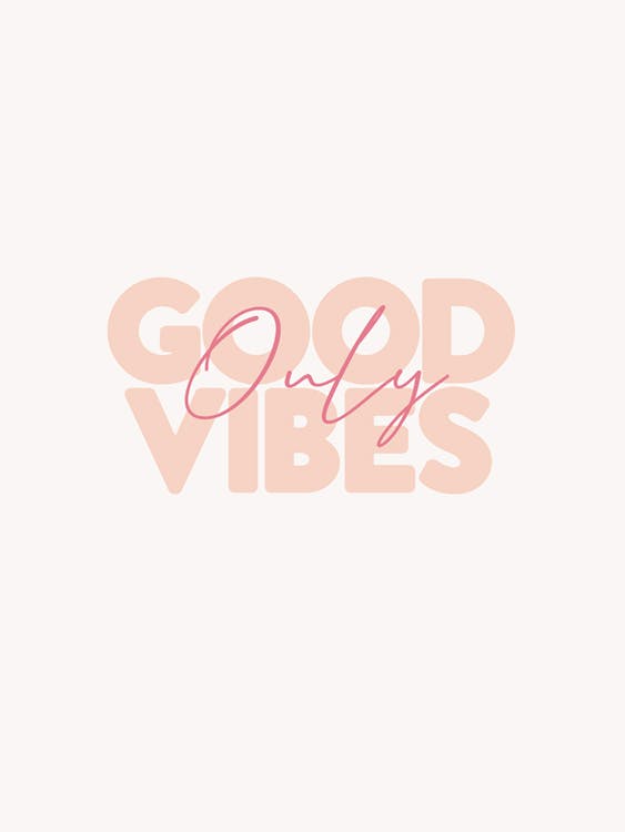 Good Vibes Plakat 0