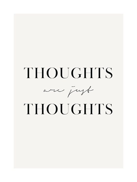 Thoughts Are Just Thoughts Juliste 0
