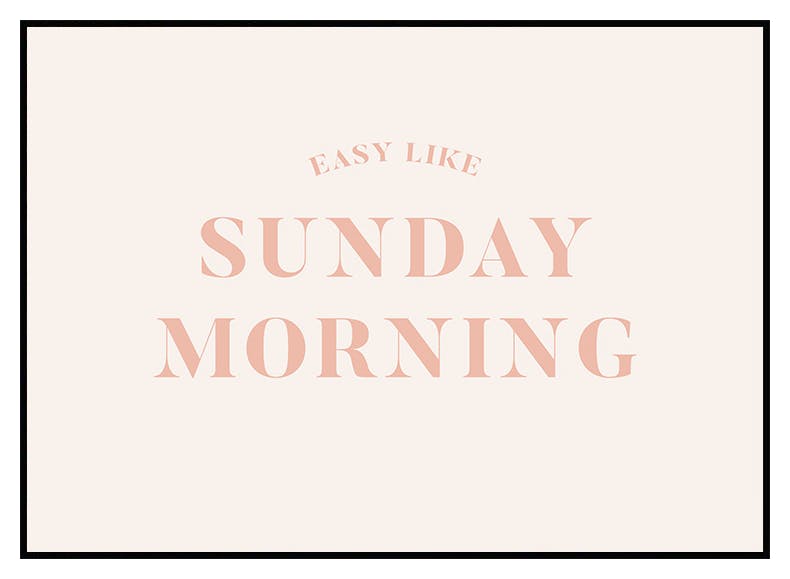 Easy Like Sunday Morning Poster (30x40 cm) - Poster Store
