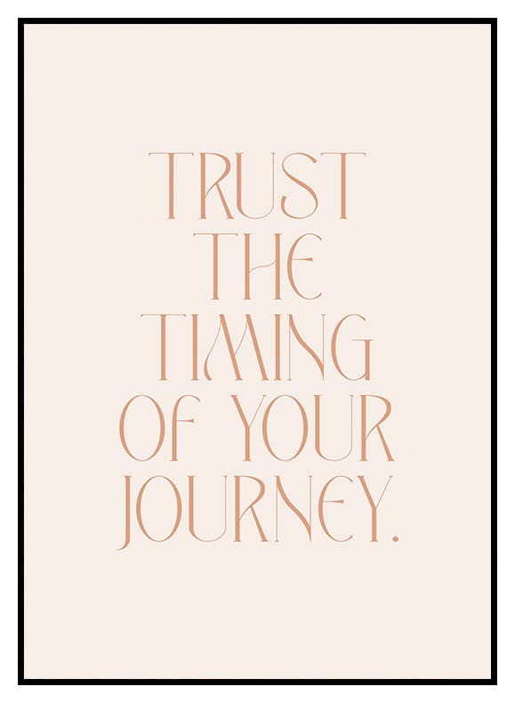 Trust the Timing Poster (21x30 cm) - Poster Store