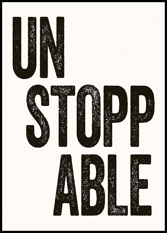 https://img.posterstore.com/zoom/ps52961-8unstoppable50x70.jpg