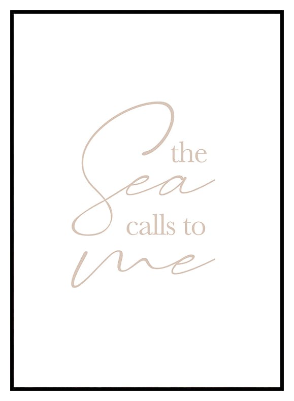 Poster The Sea Calls to Me (30x40 cm) - Poster Store