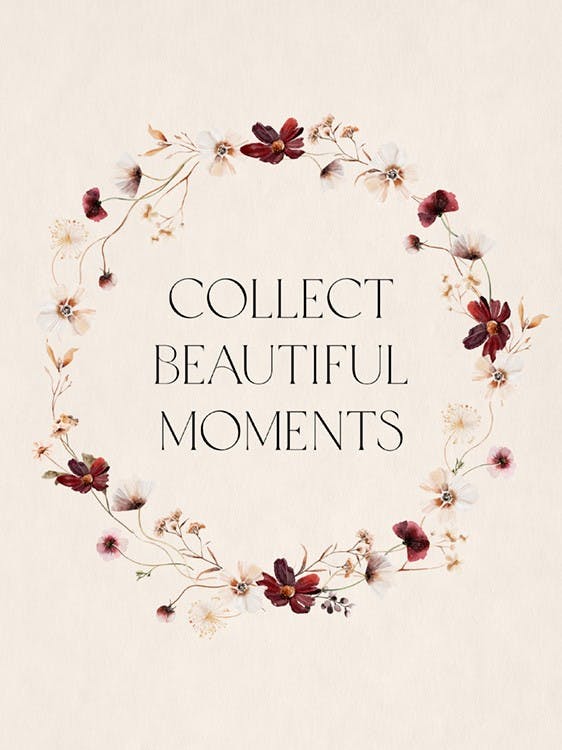 Collect Beautiful Moments Plakát 0