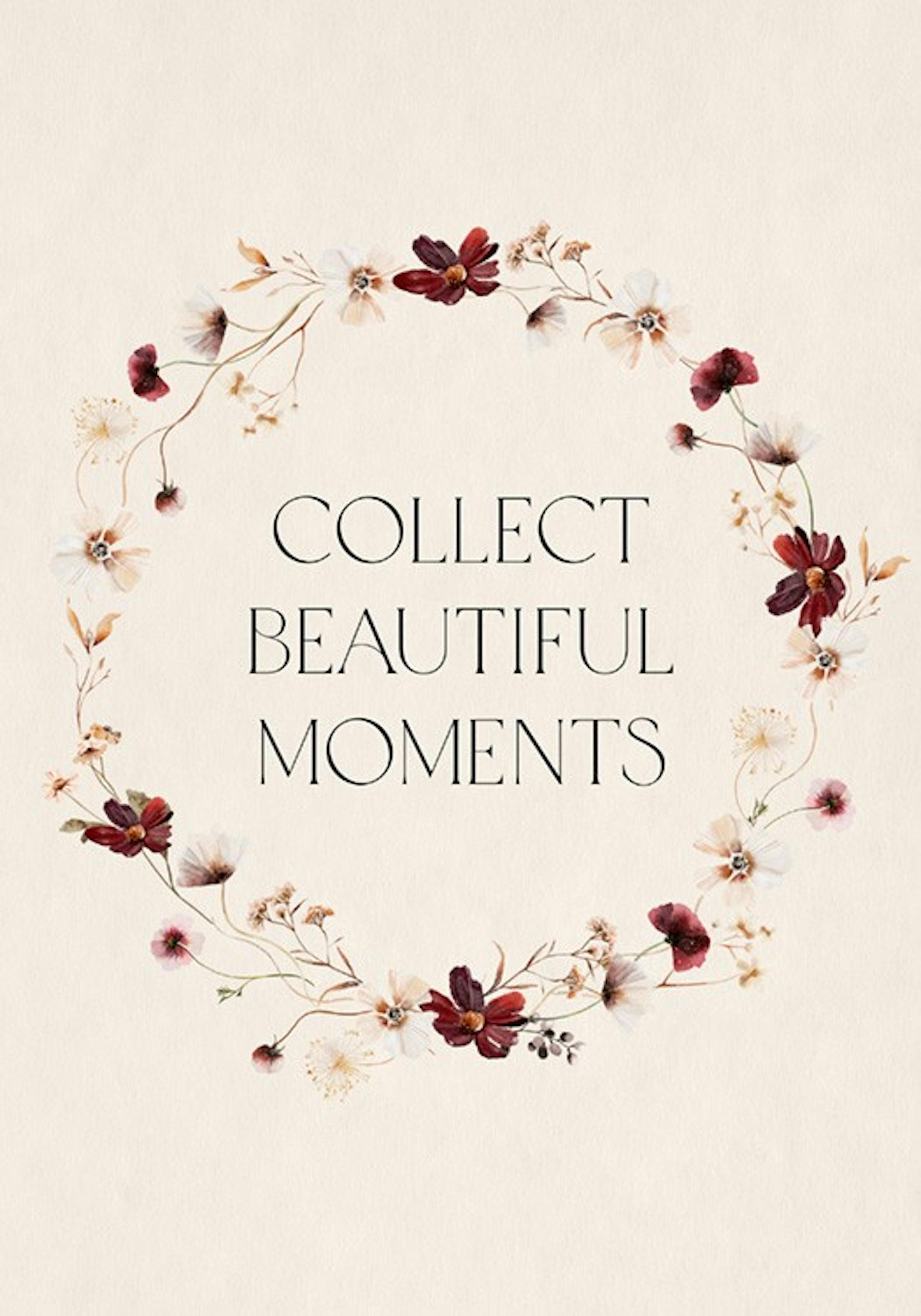 Collect Beautiful Moments Poster 0