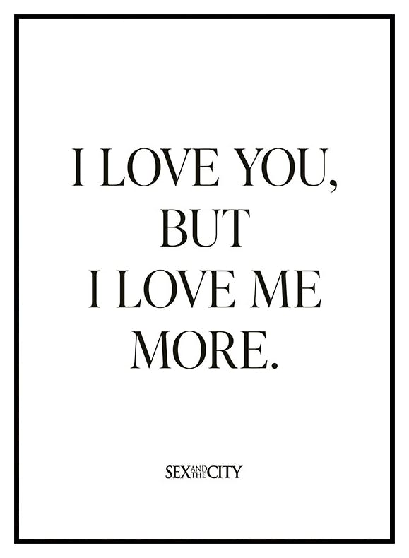 Sex and the City™ - I Love Me More Poster (50x70 cm) - Poster Store
