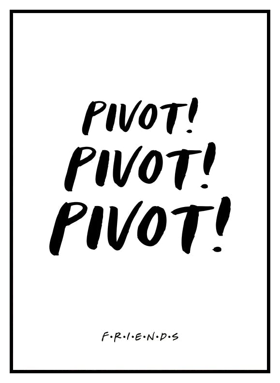 Friends™ - Pivot Poster (50x70 cm) - Poster Store