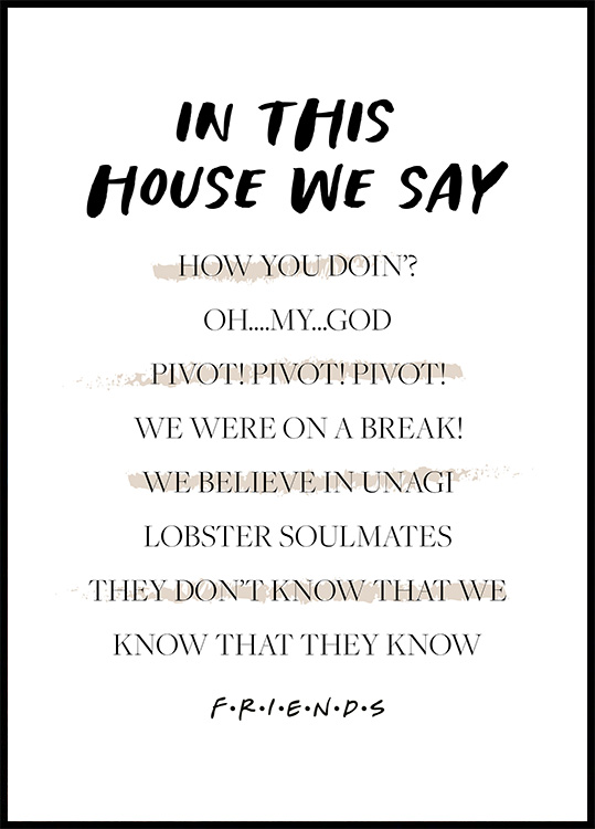 Friends™ - Affiche « In This House »